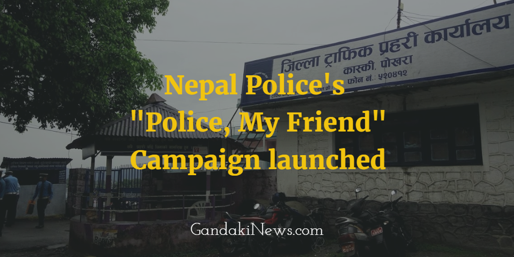 Nepal Police My Friend Campaign